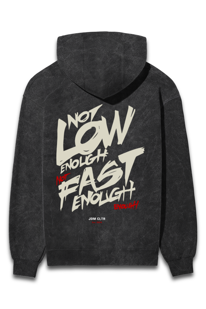 Low And Fast Hoodie